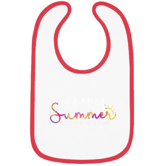 Wines Fun Hot Mom Summer Snacks Wines Sunshine Vacation Bibs