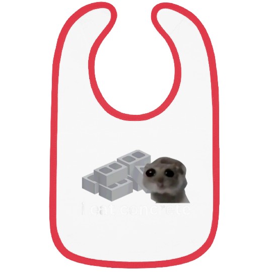 Hamster Pet I Eat Concrete Funny Cursed Sad Hamster Meme Bibs