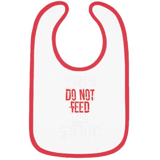 Please do not feed the Wrestler 2Wrestling Bibs