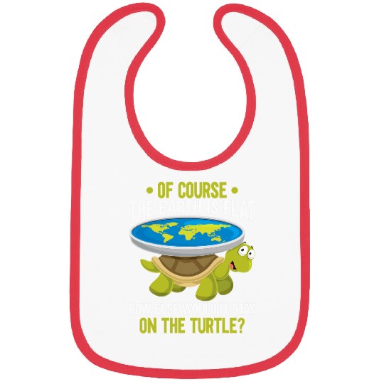 Turtle Pet Funny Flat Earth Society Turtle Humor Bibs