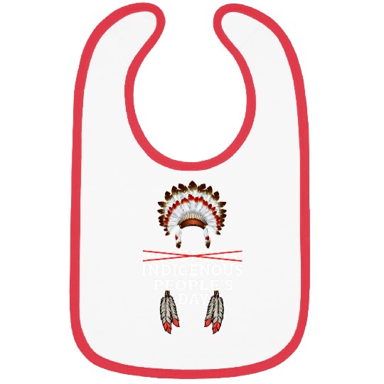 Indigenous Peoples Day Not Columbus Day Bibs