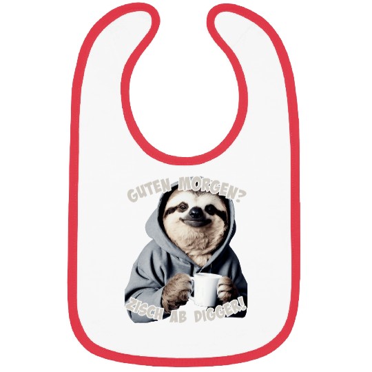Coffee Fun Guten Morgen Zisch ab Digger Sloth Coffee Saying Bibs