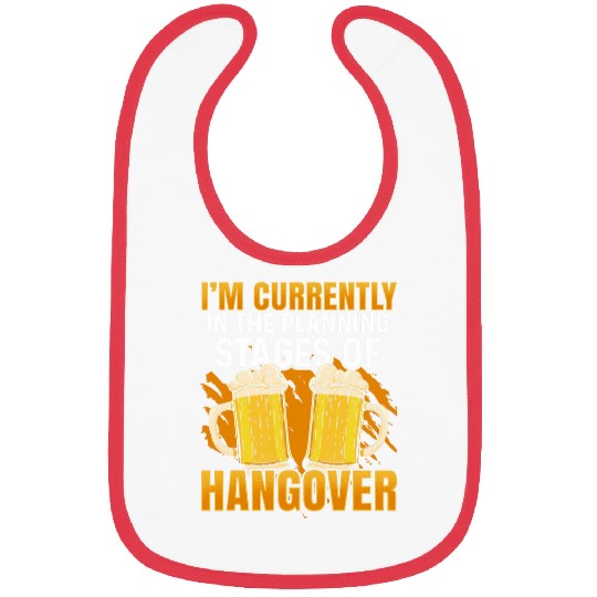 Liquor Beverage Alcoholic Sober Sobriety Hangover Bibs