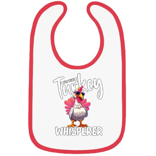 Im The Turkey Whisperer Turkey Hunting Lover Bibs