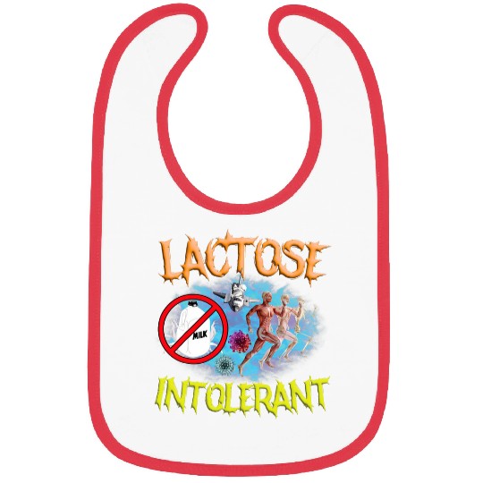 Lactose Intolerant Ironic Sarcastic Funny Humor Cringe Meme Bibs