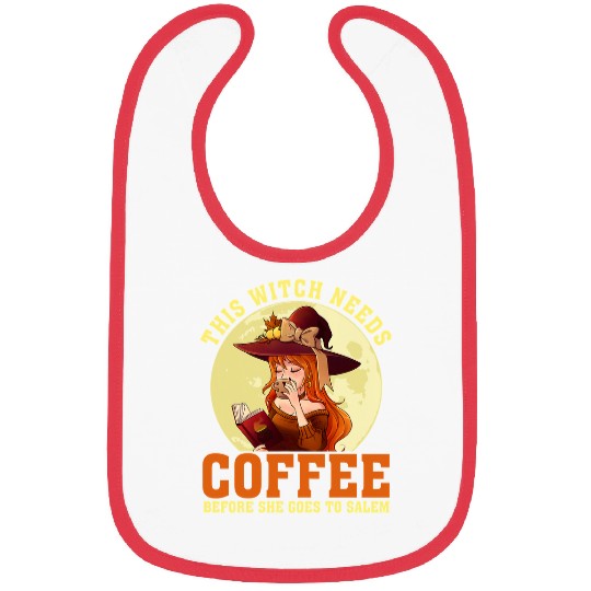 Coffee Fun this witch needs coffee bee she goes to salem halloween 152 Bibs