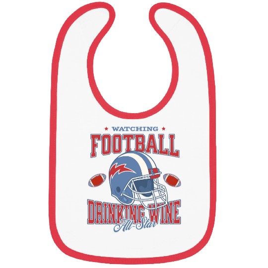 Wines Fun Watching Football Drinking Wines All Star Bibs
