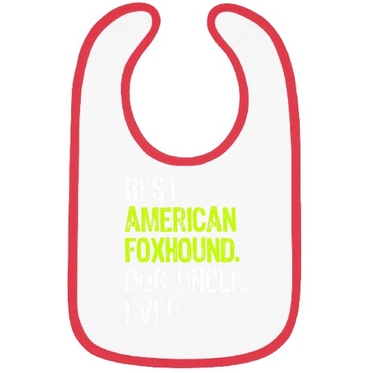 bests American Foxhound Dog Uncle Ever Bibs