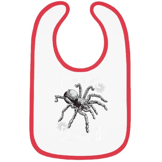 Tarantula Spider Dont be afraid Bibs