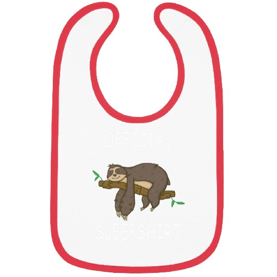 Sloth Pet Official Sleep Funny Sloth Quote Bibs