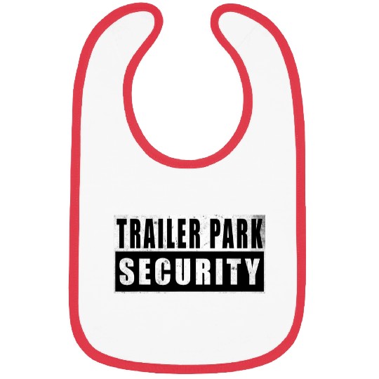 Trailer Park Security Funny Vintage Bibs