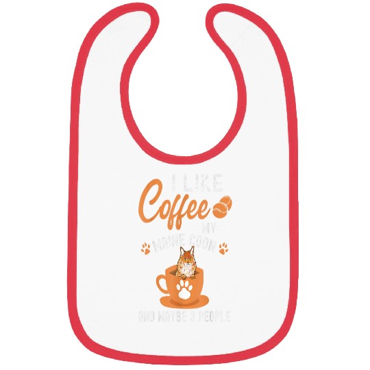 Coffee Fun Like Coffee My Maine Coon And Maybe 3 People Bibs