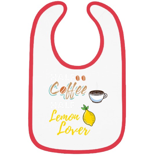 Coffee Fun Half Coffee Half Lemon Lover Bibs