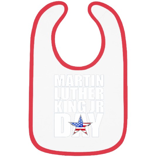 Martin Luther King Day MLK Jr Quotes Day Bibs