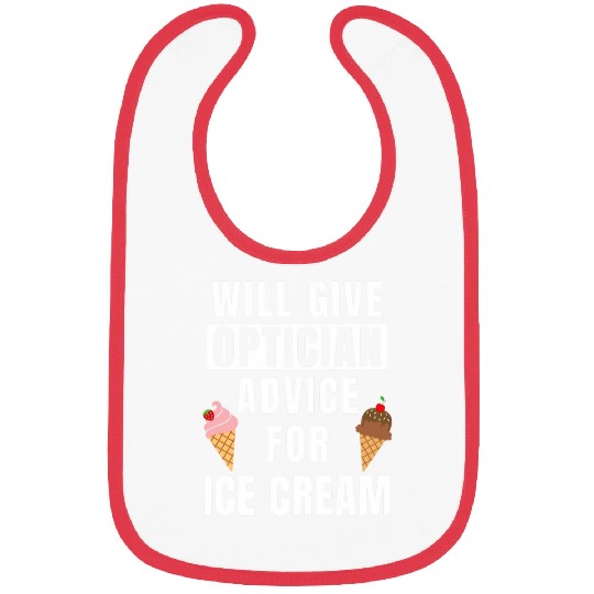 Optician Advice For Ice Cream Optometry Funny Optician Bibs