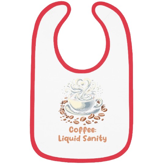 Coffee Fun Liquid Sanity Roast And Brew Bibs