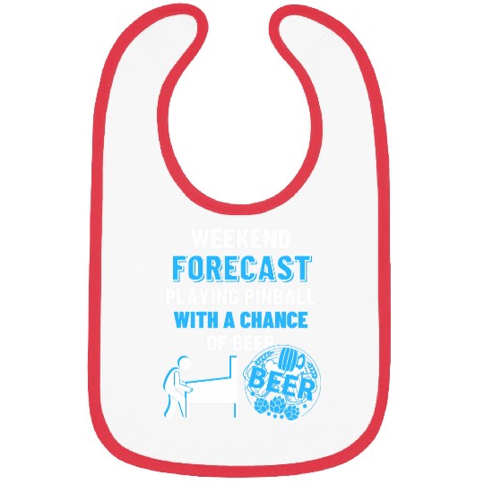 Beer Fun Weekend Forecast Playing Pinball Beer Funny Pinball Bibs