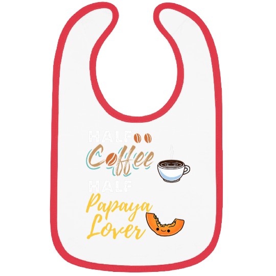 Coffee Fun Half Coffee Half Papaya Lover Bibs