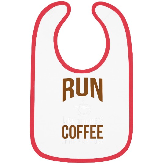Coffee Fun Run Like There s Coffee Running Gym Workout Funny Bibs
