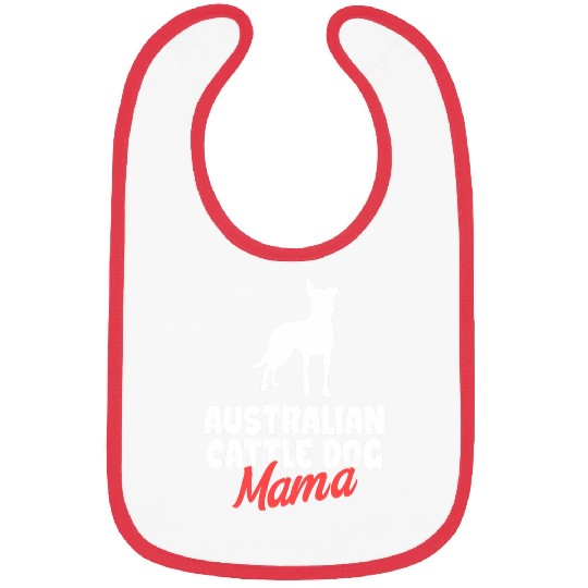 Australian Cattle Dog Mama Blue Heeler Dog Mom Bibs