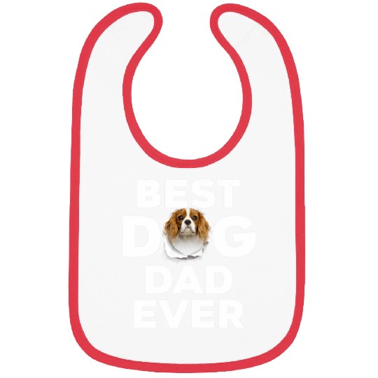 bests Dog Dad Ever Cavalier King Charles Spaniel Lovers Bibs