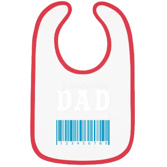 Gymnastics Dad Scan For Payment Funny Bibs
