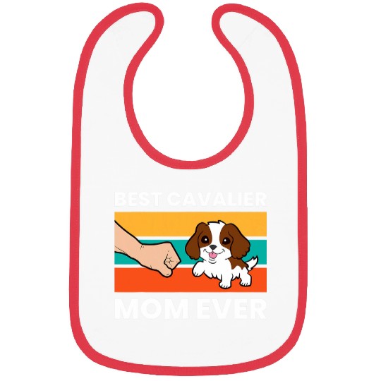 bests Cavalier Mom Ever Cavalier King Charles Spaniel Dog Bibs