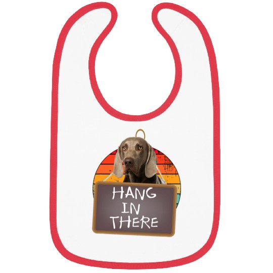 Hang In There Weimaraner Bibs