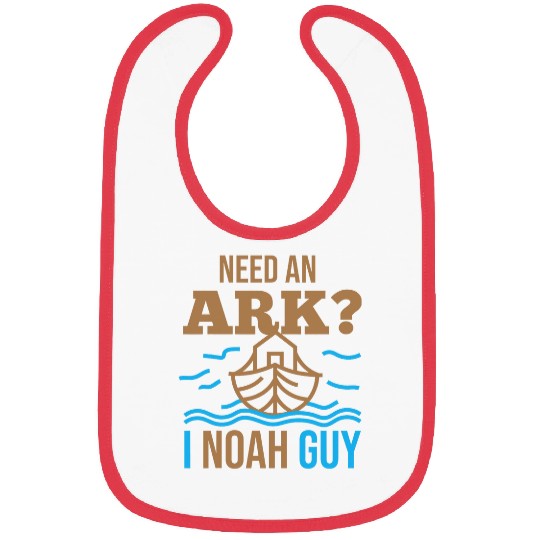 Need An Ark I Noah Guy Christian Flood Noahs Story Ark Pun Bibs