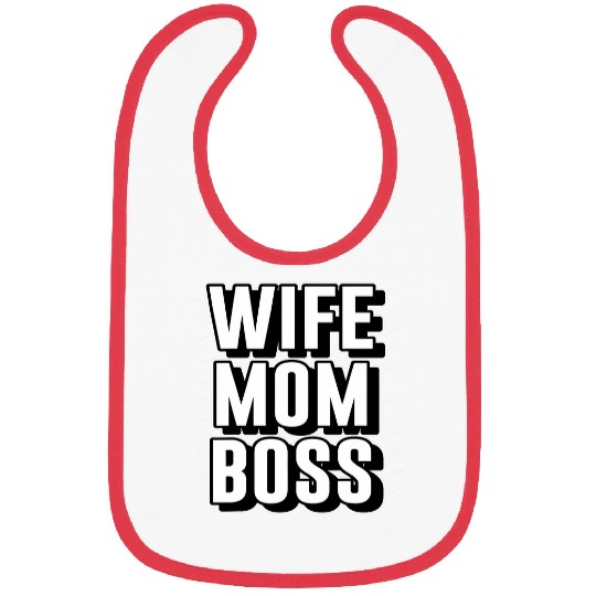 Wife Mom Boss for Mommy and me matching Bibs