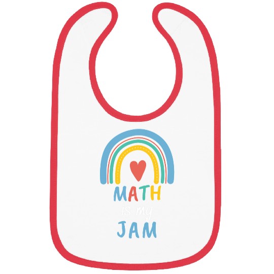 Funny Maths Teacher Appreciation   2Math Is My Jam Bibs