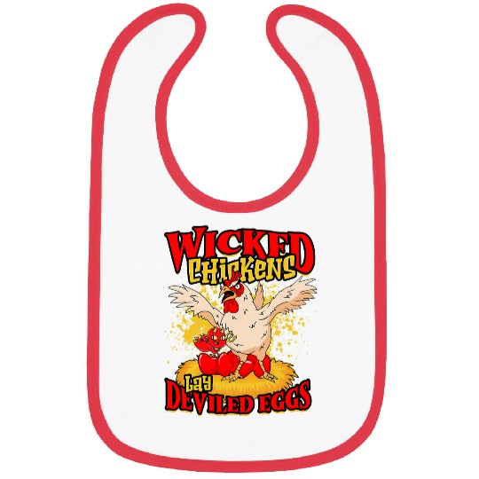 Chicken Lover Wicked Chicken Lay Deviled Eggs 2bird Bibs