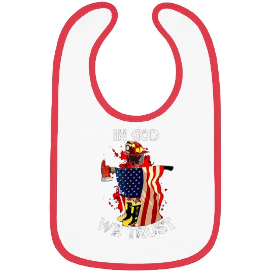 Fireman Firefighter In God we trust firefighter Firemen Bibs