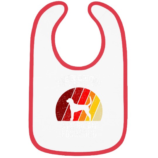 Life Is Better With American Foxhound Dog Lovers Bibs