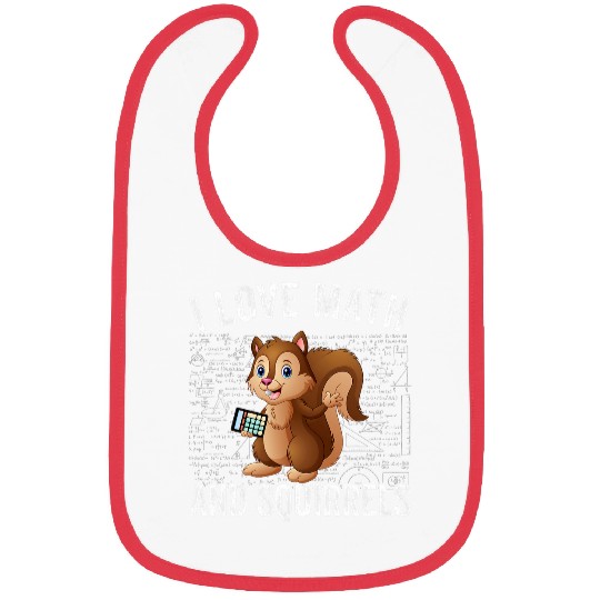 I Love Math and Squirrels Funny Pet Chipmunk Algebra Teacher Bibs