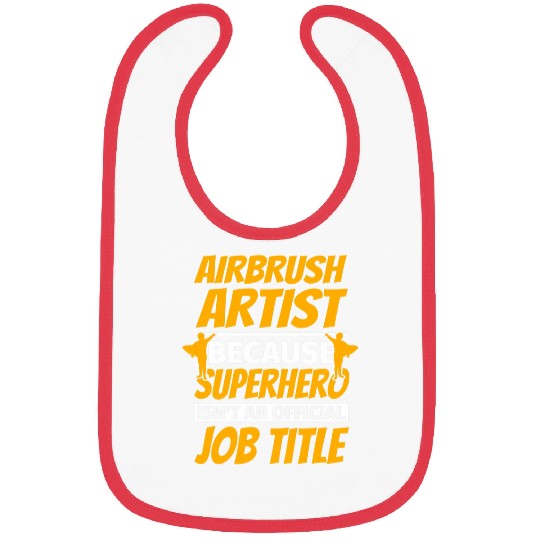 AIRBRUSH ARTIST Funny Humor Gift Bibs