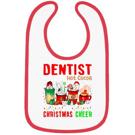 dentists Runs On Hot Cocoa And Christmas Cheer Gnome Lover Bibs