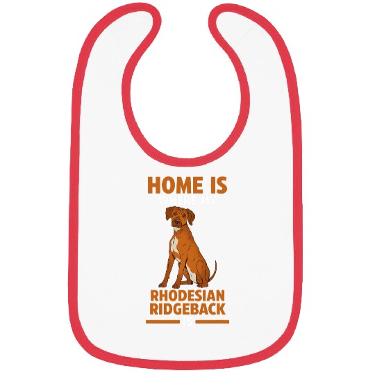 homes is where my Rhodesian Ridgeback is Bibs