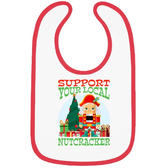 Funny Christmas Ballet Support Your Local Nutcracker Bibs