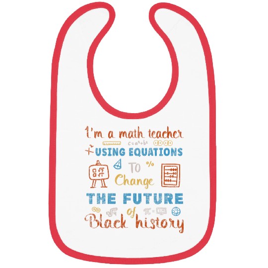 Im A Math Teacher Using Equations To Change The Future Bibs