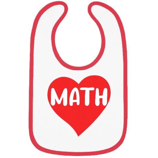 I love Math School University Algebra Funny Mathematics Bibs