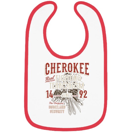 Cherokee Fighting Terrorism Since 1492 Native American Bibs