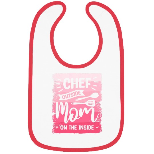 Chef Outside Mom On The Inside Cooking Cook Bibs