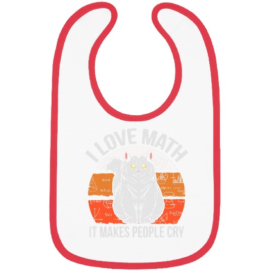 I Love Math It Makes People Cry 2Mad Looking Cat Bibs