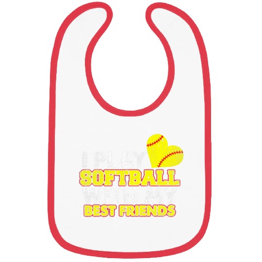 I Play Softball With My bests Friends Softball Team Bibs