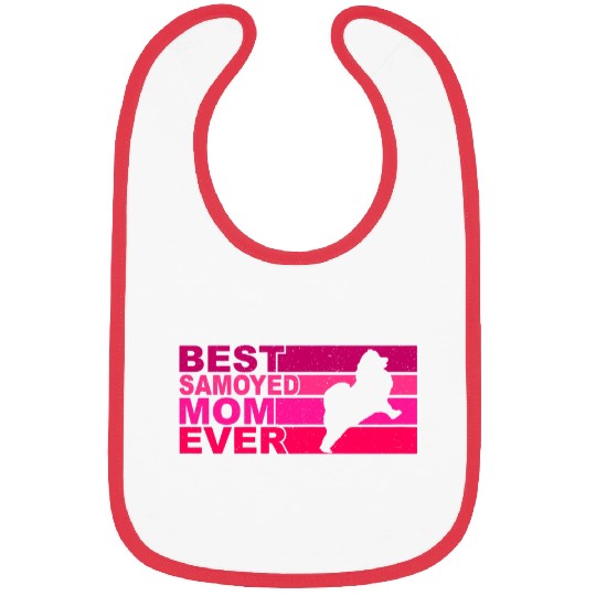 Dog Samoyed Womens bests Samoyed Mom Ever Bibs