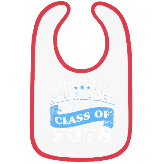 First Day Of 8th grade Class Of 2028 Officially A 8th Grader Bibs