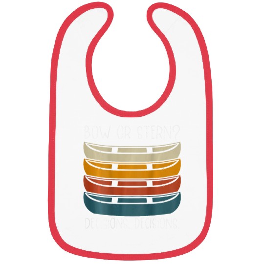 Bow Or Stern Decisions Decisions Backprint Canoe Bibs