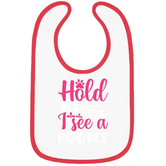 Hold On I See A Poodle Bibs