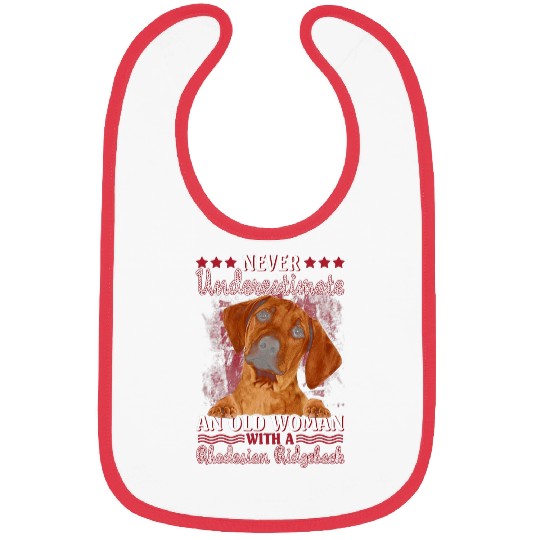Never underestimate an old woman with a Rhodesian ridgeback Bibs